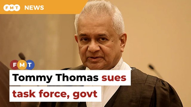 Tommy Thomas sues task force, govt for publishing report on his memoir