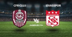 Sivasspor- CFR Cluj maçı ne zaman, saat kaçta? UEFA Avrupa Konferans Sivasspor-CFR Cluj maçı hangi kanal? Sivasspor maçı ne zaman? Exxen canlı!