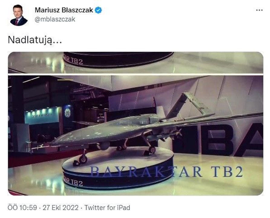 Polonya Savunma Bakanı Blaszczak'dan Bayraktar TB2 paylaşımı: "Geliyorlar"