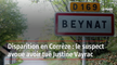 Disparition en Corrèze : le suspect avoue avoir tué Justine Vayrac