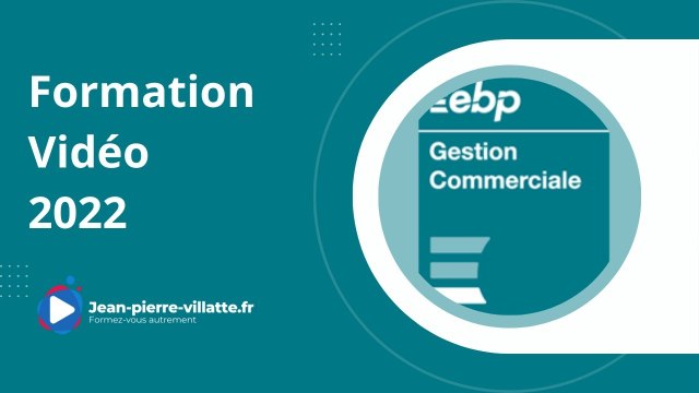 EBP Gestion commerciale PRO 2022 La personnalisation des documents de vente