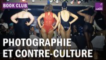 Une histoire de la contre-culture à travers la photographie