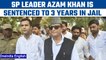 Samajwadi Party's Azam Khan gets 3 years in jail for hate speech against CM Yogi |Oneindia News*News