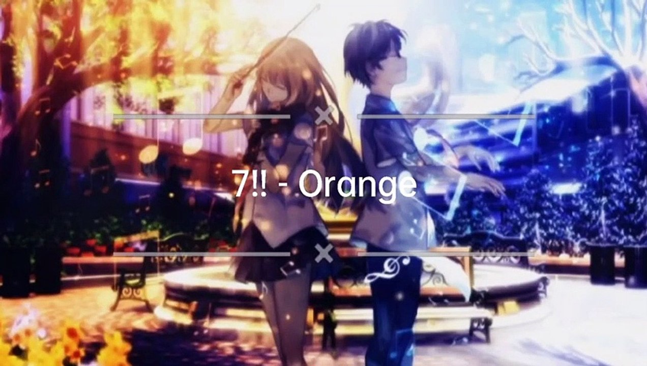 Orange[Music]