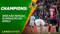 Lance! Rápido - Barcelona eliminado da Champions