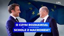 Komentarz Z. Stefanika po spotkaniu Macrona i Scholza