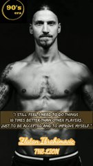 savage quotes by ibrahimovic