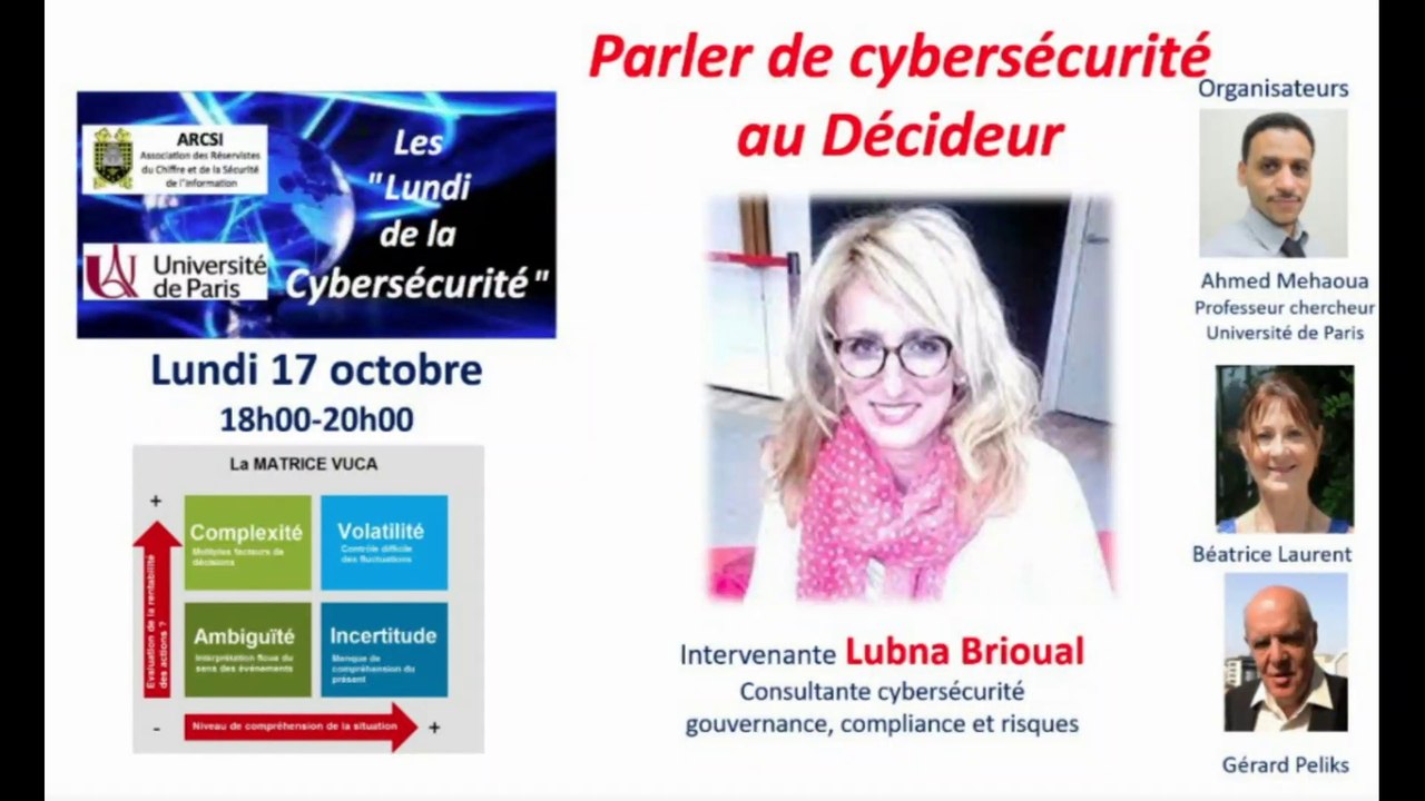 10-22 : "Lundi de la Cyber" : Parler de Cybersécurité au décideur, par Lubna Brioual