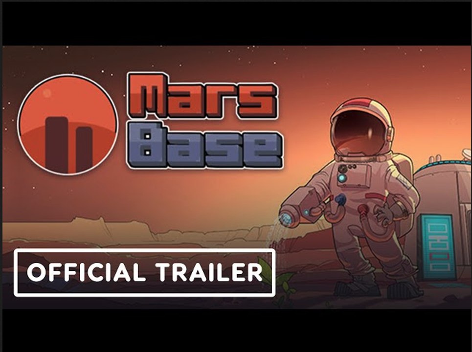 Mars Base | Official Gameplay Trailer