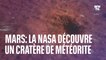 Mars: la Nasa découvre un important cratère de météorite