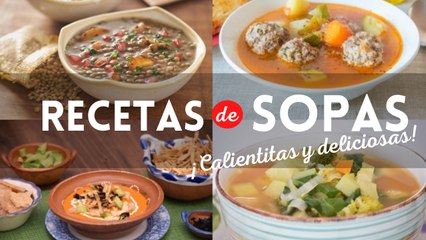 4 fáciles y deliciosas recetas de sopas calientitas para combatir el frío