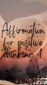 Affirmation for positive thinking 4
