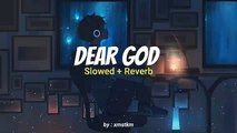 Avenged Sevenfold - Dear God (slowed + reverb)