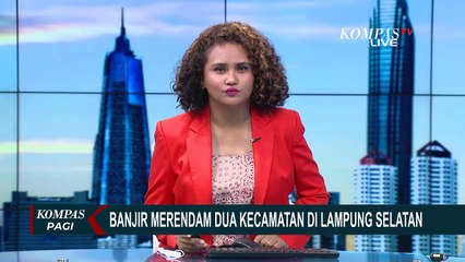 Banjir Merendam  Lampung Selatan hingga 2 Meter, 2 Bocah Meninggal Tenggelam