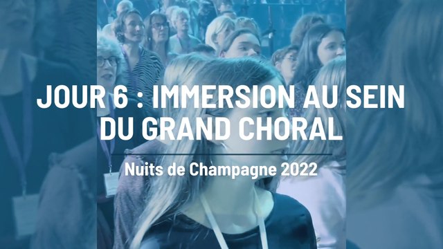 Nuits de Champagne: Immersion au sein du Grand Choral