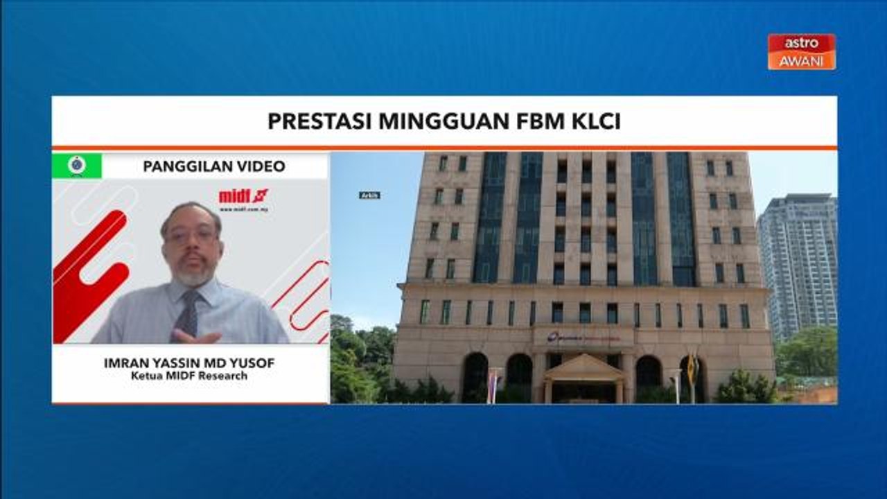 Niaga AWANI: Pasaran | Prestasi mingguan FBM KLCI