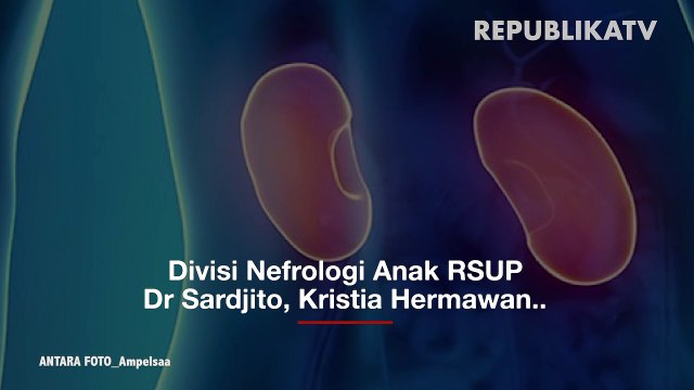 Jangan Panik, Kenali Gejala Gagal Ginjal Akut pada Anak