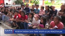 Museum Daerah Daya Tarik Wisata Dan Ilmu Pengetahuan