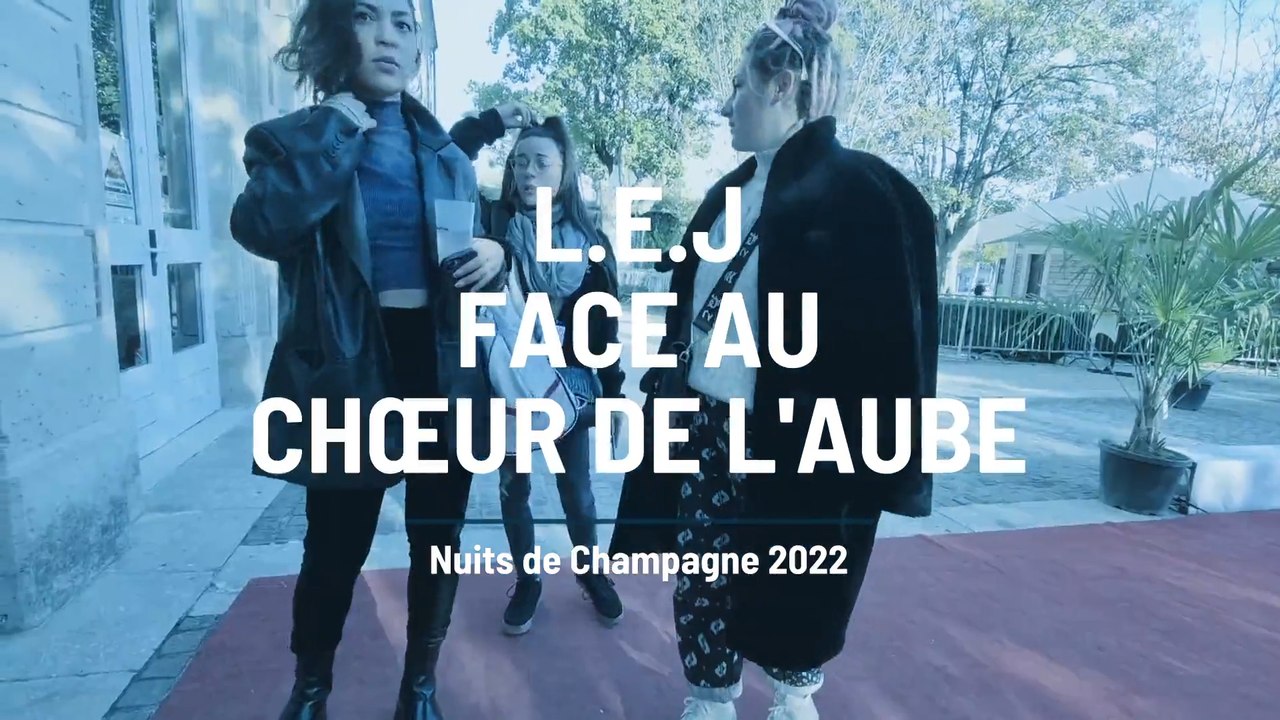 Nuits de Champagne - L.EJ face au Chœur de l'Aube