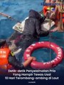 Detik-detik Penyelamatan Pria Yang Hampir Tewas Usai 10 Hari Terombang-ambing di Laut