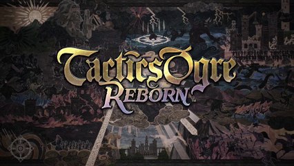 Tactics Ogre Reborn - Bande-annonce finale