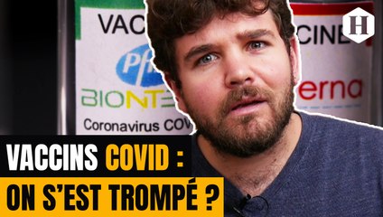 Vaccins covid : on s'est trompé ? La chronique vidéo d'Osons Causer