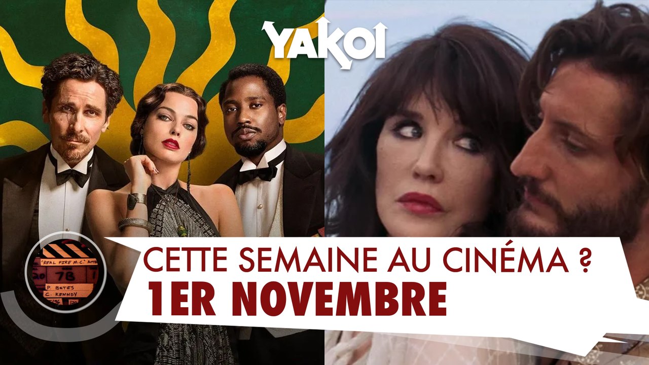 Yakoi au cinéma cette semaine ? (du mardi 1er novembre au mardi 8 novembre)