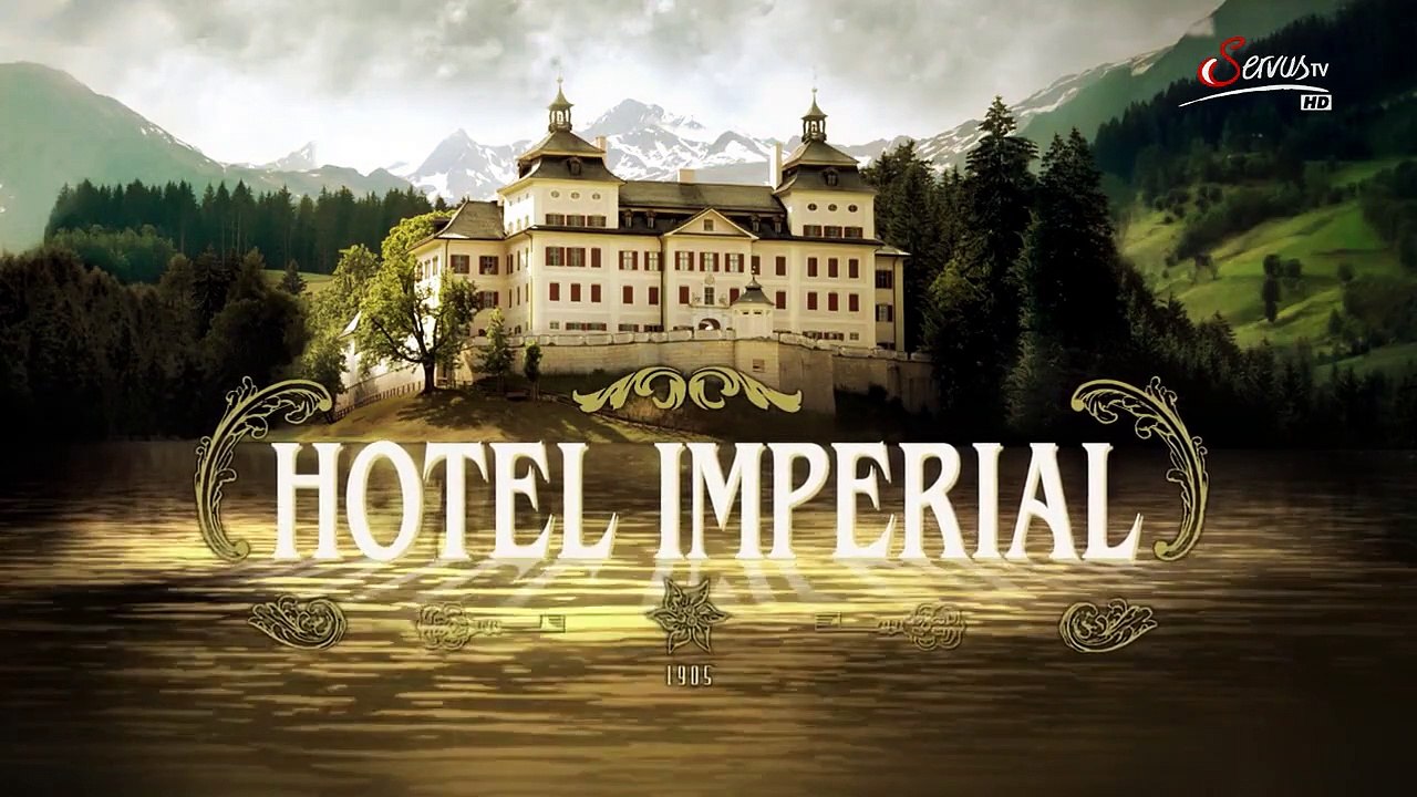 Hotel Imperial Staffel 1 Folge 4 HD Deutsch
