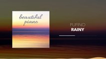 Piano Relaxing & Soothing Vlog No Copyright Free Cozy Beautiful Background Music - Rainy by Pufino