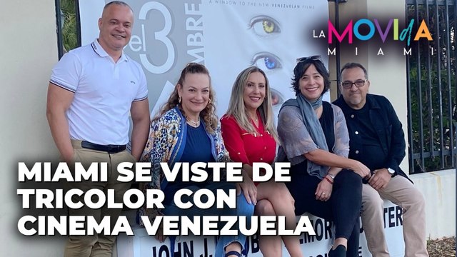 Cinema Venezuela una pantalla abierta para celebrar la cultura - La Movida Miami