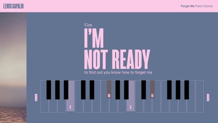 Lewis Capaldi - Forget Me