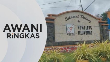 AWANI Ringkas: PRU15 | FELDA kini terbuka, bukan lagi ‘fixed deposit’ UMNO dan BN