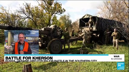 Battle for Kherson: Russia, Ukraine gird for major battle in the southern city