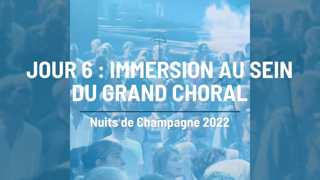 Nuits de Champagne: Immersion au sein du Grand Choral
