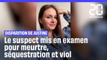 Disparition de Justine : Le suspect mis en examen pour meurtre, séquestration et viol