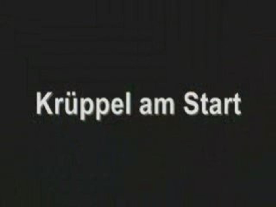 Krüppel am start 01