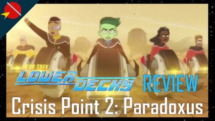 Star Trek: Lower Decks - Crisis Point 2: Paradoxus REVIEW | Season 3 Episode 8