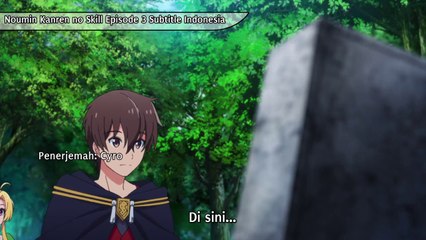 Noumin karen no skill bakka agetetara nazeka tsutokunatta [ sub indo ] Episode 3.