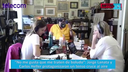 “No me gusta que me traten de boludo”: Jorge Lanata y Carlos Heller protagonizaron un tenso cruce al aire