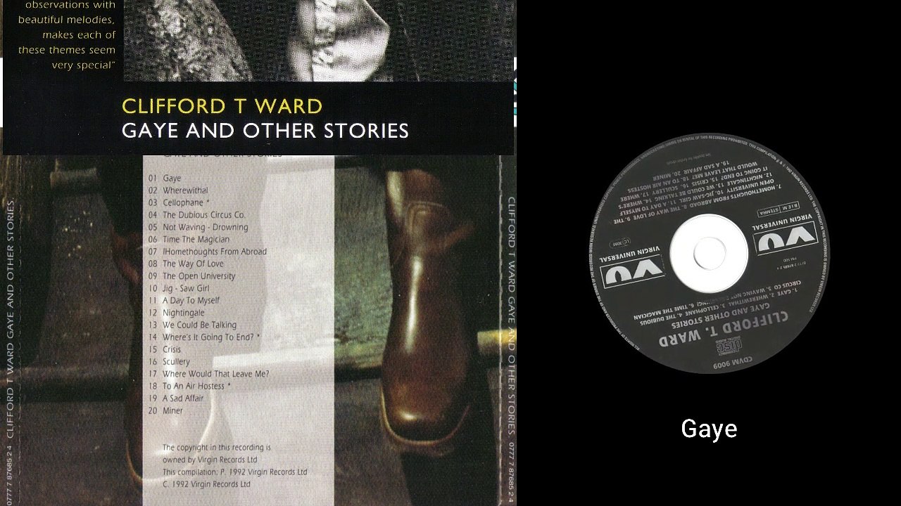 Gaye And Other Stories   Clifford T Ward Singer-Songwriter, Baroque Pop melodic, male vocals