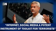 Internet, Social Media Potent Instrument for Terrorist To Spread Propaganda, Conspiracy Theories S Jaishankar