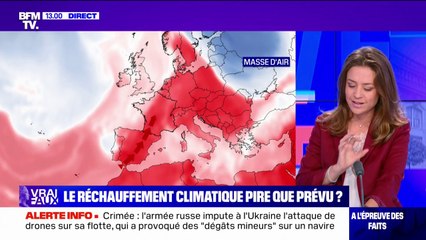LA VÉRIF - Le réchauffement climatique est-il pire que prévu?