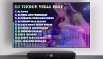 Dj tiktok viral 2022-buih jadi permadani
