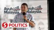 Rafizi: We don’t know how the swing will be yet for GE15