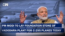 Headlines: PM Modi To Lay Foundation Stone For Manufacturing Facility Of C-295 In Vadodara| Gujarat