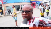 Who is Nigeria best presidential candidate for 2023 Election port Harcourt GRA poll