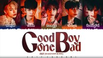 TXT (투모로우바이투게더) - 'Good Boy Gone Bad' Lyrics