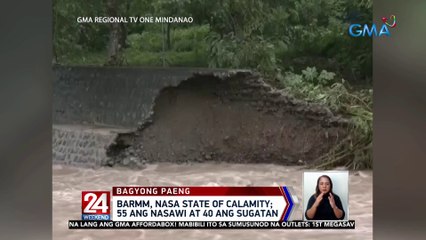 BARMM, nasa state of calamity; 55 ang nasawi at 40 ang sugatan | 24 Oras Weekend