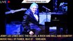 Jerry Lee Lewis Dies: The Killer, A Rock And Roll And Country Music Hall Of Famer, Was 87 - 1breakin