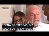 Lula critica Carla Zambelli: 